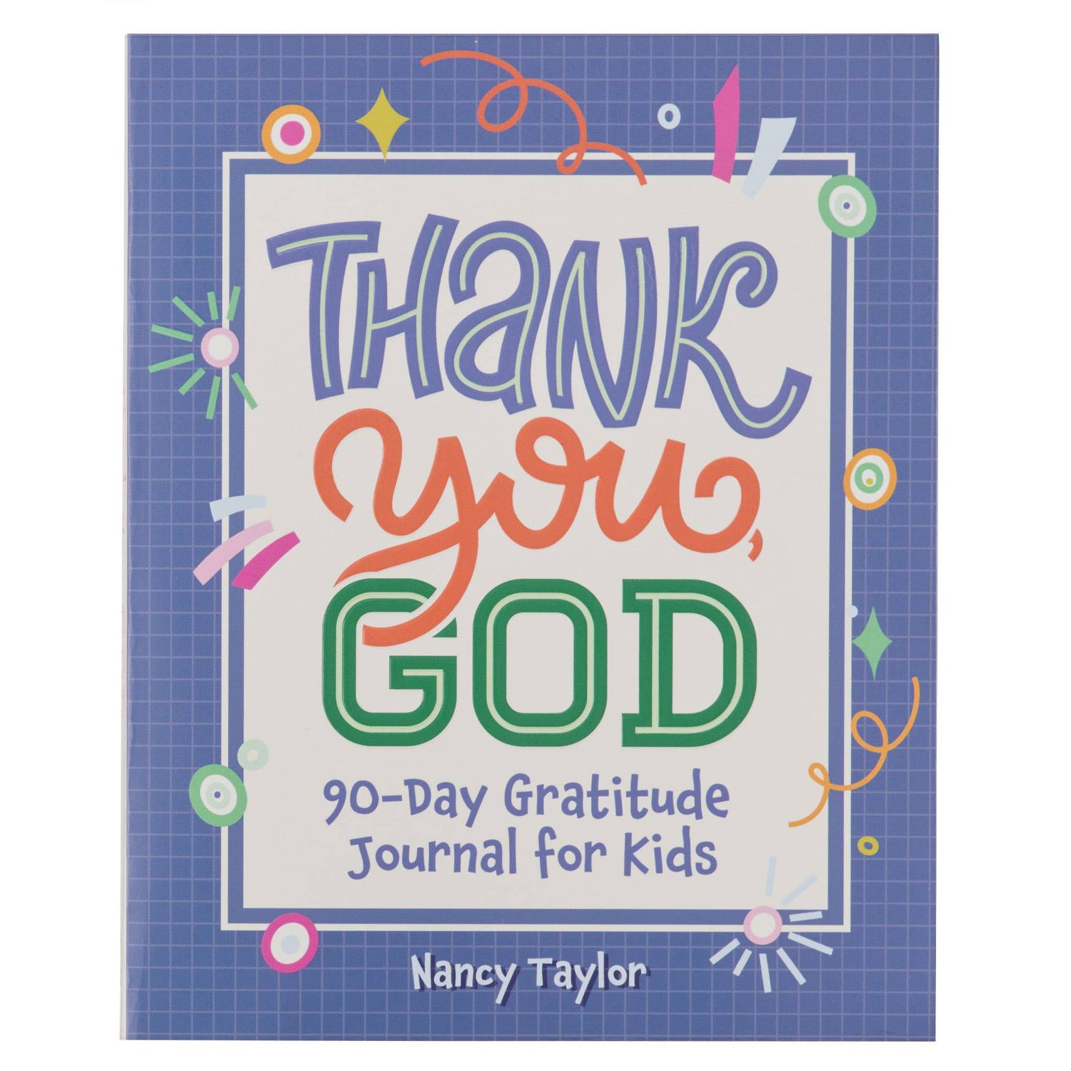 Kid Book Thank you, God! 90 Day Gratitude Journal