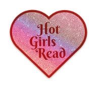 Hot Girls Read Holographic Sticker