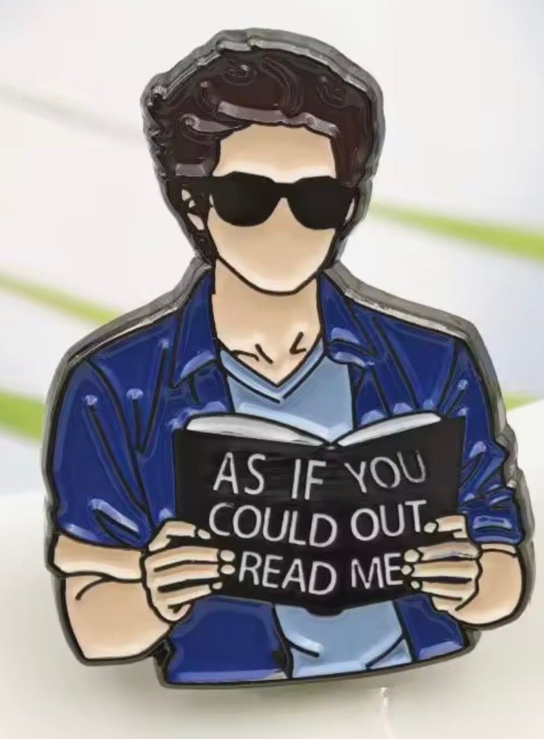 As if you could out read me pin