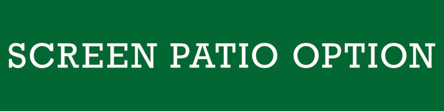 The Reserve Screen Patio Option