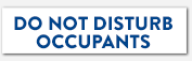 Do Not Disturb Occupants