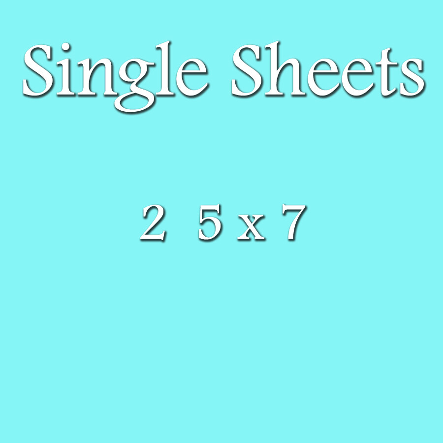Single Sheet  2 5x7