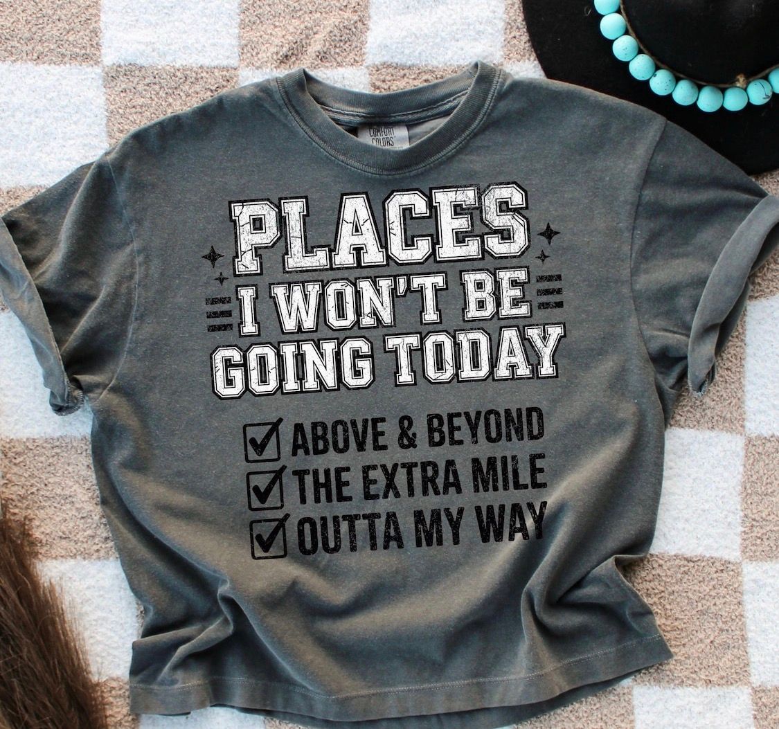 Places I Won't Be Going