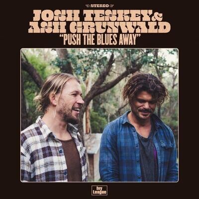 Josh Teskey / Ash Grunwald - Push The Blues Away (Cream) [LP]