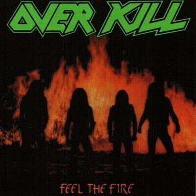 Overkill - Feel The Fire [LP]