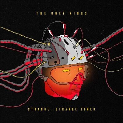 The Ugly Kings - Strange, Strange Times [LP]
