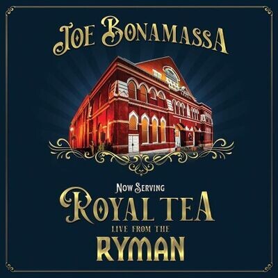 Joe Bonamassa - Now Serving: Royal Tea Live From The Ryman [2LP]
