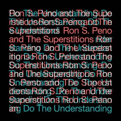 Ron Peno & The Superstitions - Do The Understanding [LP]
