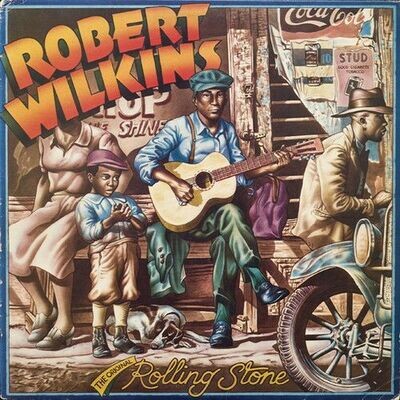 Robert Wilkins - Original Rolling Stone [LP]