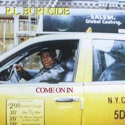 R.L. Burnside - Come On In [LP]
