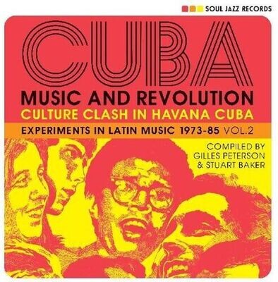 Various: Soul Jazz Presents - CUBA: Music & Revolution Culture Clash In Havana Vol. 2 [3LP]
