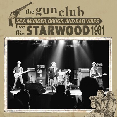 Gun Club - Live At The Starwood 1981 [LP]