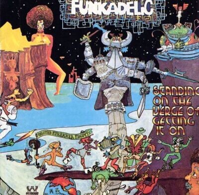 Funkadelic - Standing On The Verge: The Best Of Funkadelic [2LP]