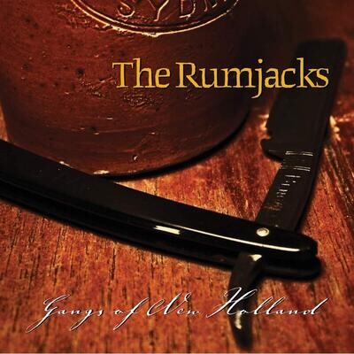 The Rumjacks - Gangs Of New Holland [2LP]