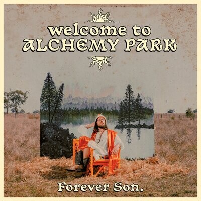 Forever Son - Welcome To Alchemy Park [LP]
