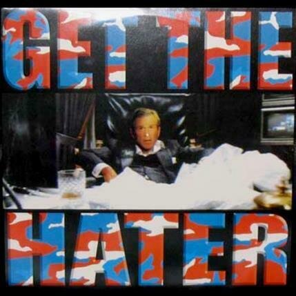 Get The Hater - Get The Hater [12"]