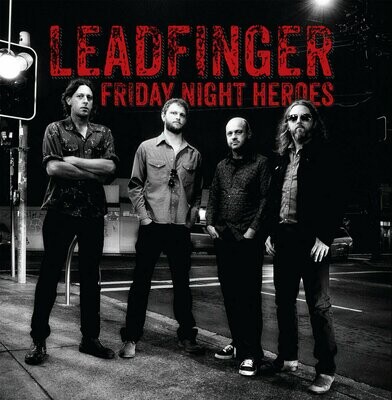 Leadfinger - Friday Night Heroes [LP], Num + CD