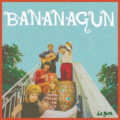 Bananagun - Do Yeah [7"]
