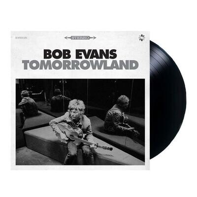 Bob Evans - Tomorrowland [LP]