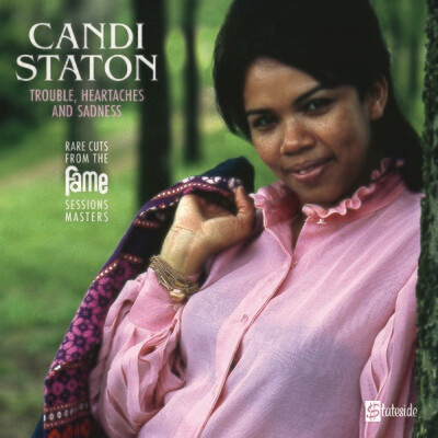 Candi Staton - Trouble, Heartaches & Sadness (The Lost Fame Sessions) [LP]