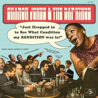 Sharon Jones & The Dap Kings - Just Dropped In To See What Condition My Rendition Was In [LP]