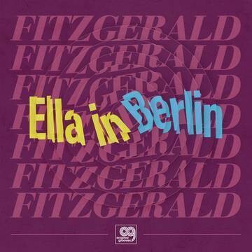 Ella Fitzgerald - Original Grooves: Ella In Berlin [LP]