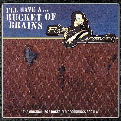 Flamin' Groovies - Bucket Of Brains [10"]