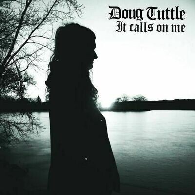 Doug Tuttle - It Calls On Me [LP]