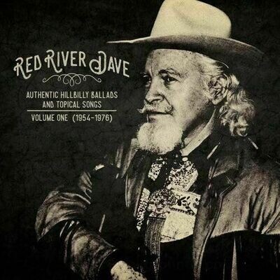 Red River Dave - Authentic Hillbilly Ballads & Topical Songs [LP]