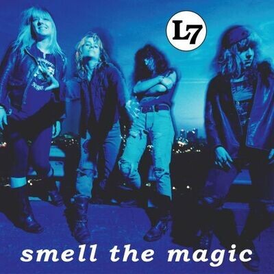 L7 - Smell The Magic [LP]