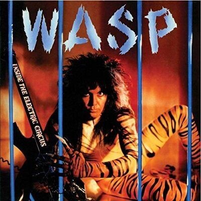 W.A.S.P. - Inside The Electric Circus [LP]