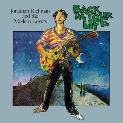 Jonathan Richman & Modern Lovers - Back In Your Life [LP]
