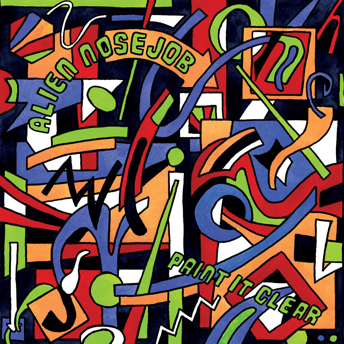 Alien Nosejob - Paint It Clear [LP]