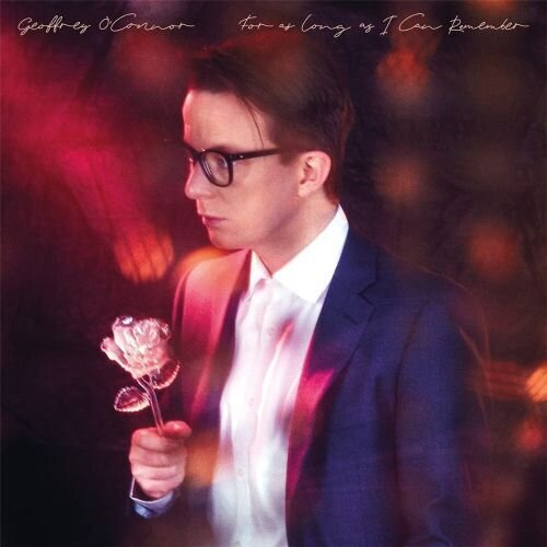 Geoffrey O&#39;Connor - For As Long As I Can Remember (Grey/Wht) [LP]