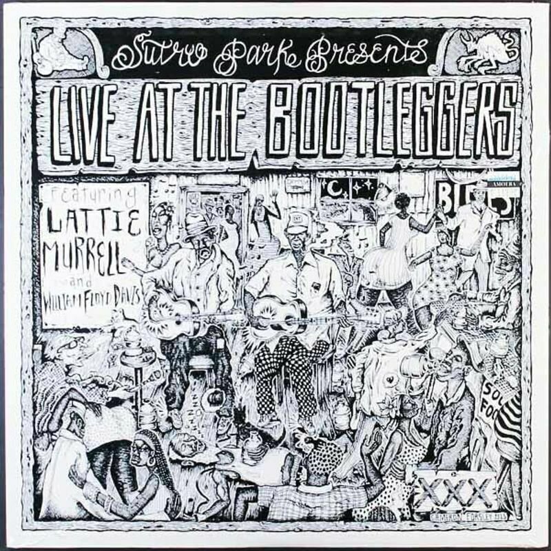 Various - Live At The Bootleggers:  Featuring Lattie Murrell And William Floyd Davis [LP]