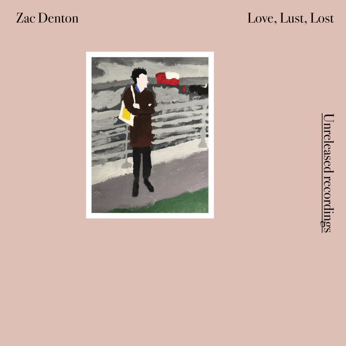 Zac Denton / Hobby Farm - Love, Lust, Lost / Braeside [2LP]