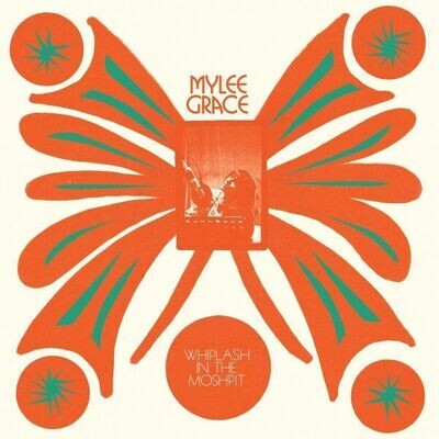 Mylee Grace - Whiplash In The Moshpit [LP]
