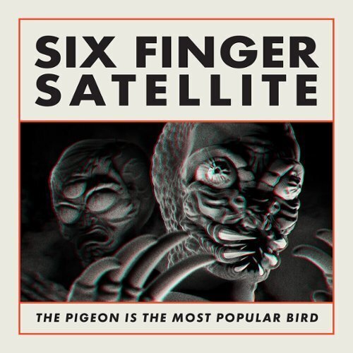 Six Finger Satellite - The Pigeon Is The Most Popular Bird (Loser Edition) [2LP]