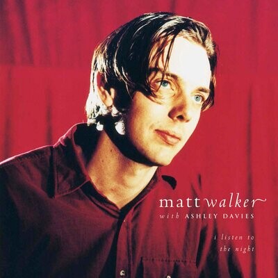 Matt Walker &amp; Ashley Davies - I Listen To The Night [LP]