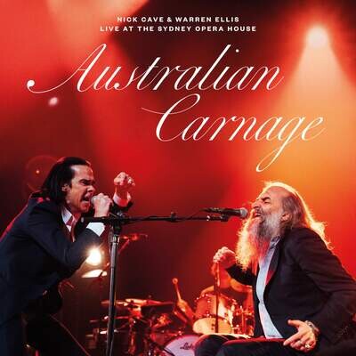 Nick Cave & Warren Ellis - Australian Carnage: Live At The Sydney Opera House [LP]