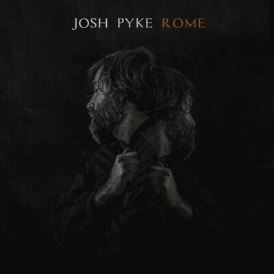 Josh Pyke - Rome [LP]