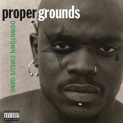 Proper Grounds - Downtown Circus Gang (Green) [LP]