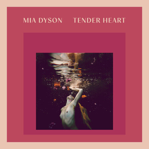 Mia Dyson - Tender Heart [LP]