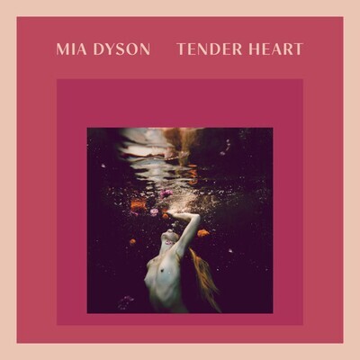 Mia Dyson - Tender Heart [LP]