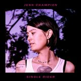 Jenn Champion - Single Rider [LP]