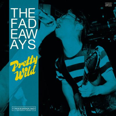 The Fadeaways - Pretty Wild (Teal) [LP]