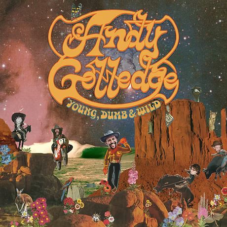 Andy Golledge - Young Dumb &amp; Wild [LP]