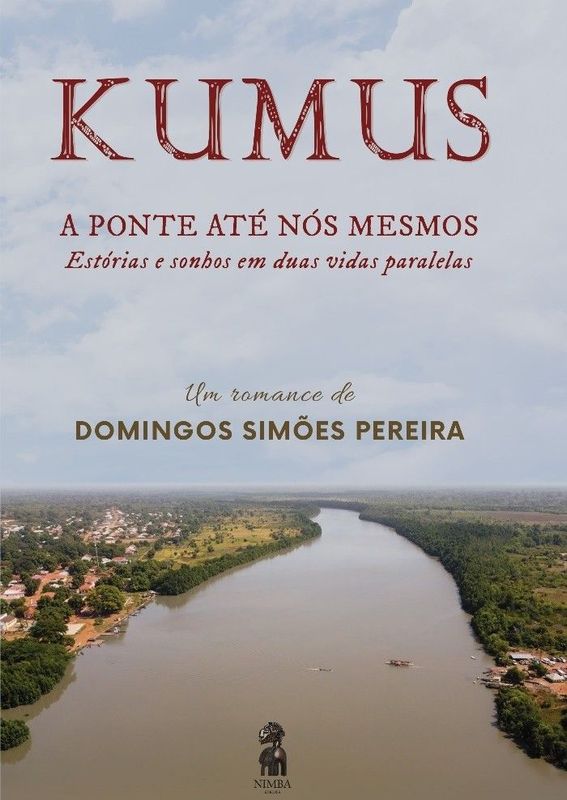 «KUMUS – A PONTE ATÉ NÓS MESMOS – ESTÓRIAS E SONHOS EM DUAS VIDAS PARALELAS» «KUMUS – A PONTE ATÉ NÓS MESMOS – ESTÓRIAS E SONHOS EM DUAS VIDAS PARALELAS»