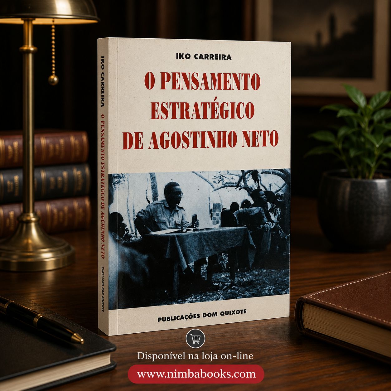 O PENSAMENTO ESTRATÉGICO DE AGOSTINHO NETO