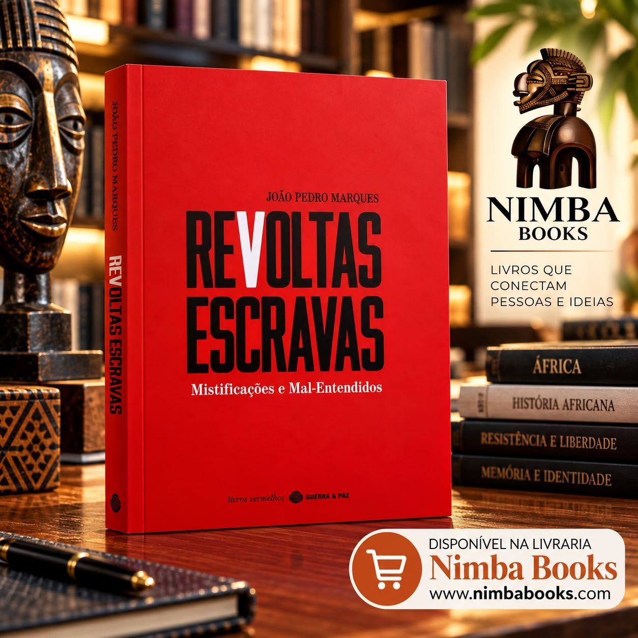Revoltas Escravas – Mistificações e Mal-Entendidos